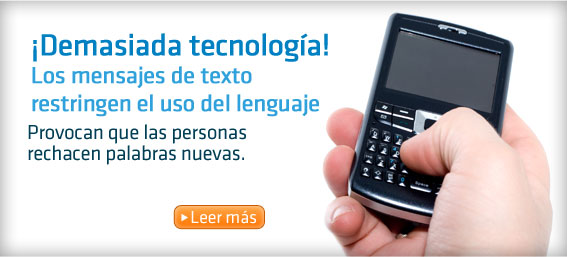 ¡Demasiada Tecnología!
